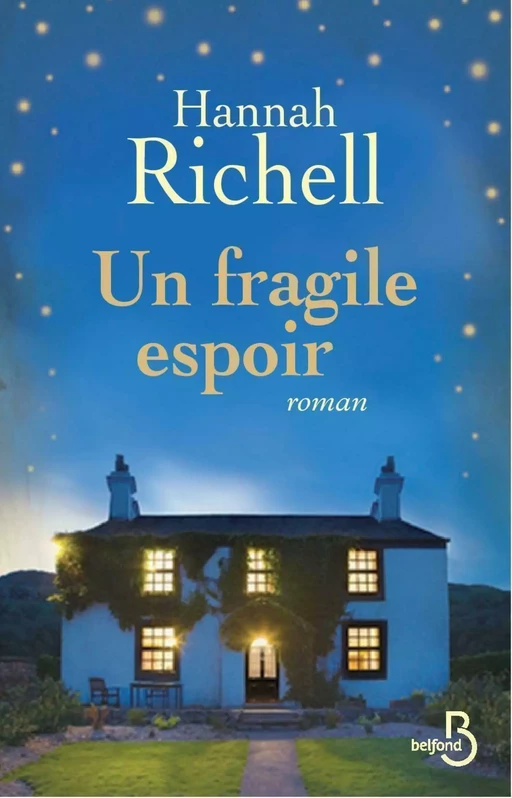 Un fragile espoir - Hannah Richell - Place des éditeurs