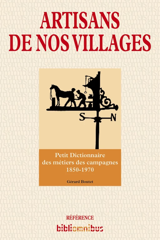 Artisans de nos villages - Gérard Boutet - Place des éditeurs