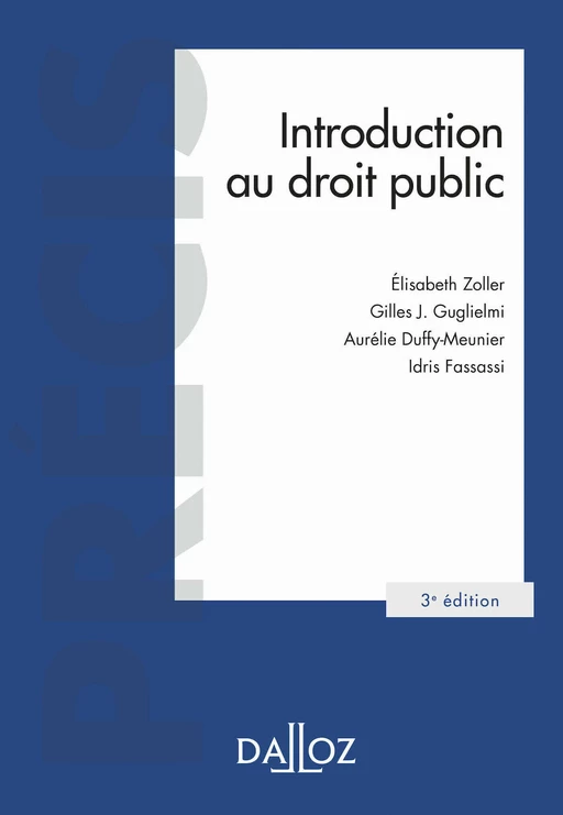 Introduction au droit public 3ed - Précis - Aurélie Duffy, Idris Fassassi, Gilles Guglielmi, Élisabeth Zoller - Groupe Lefebvre Dalloz