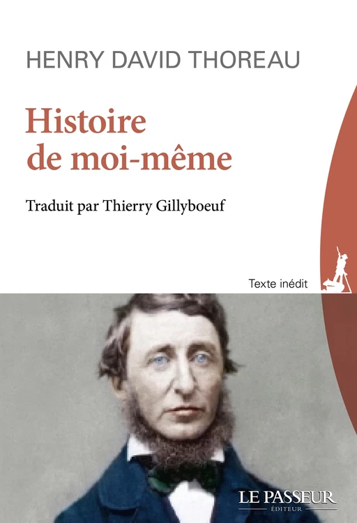 Histoire de moi-même - Henry David Thoreau - Le Passeur