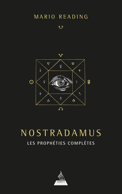 Nostradamus : les prophéties complètes - Mario Reading - Dervy