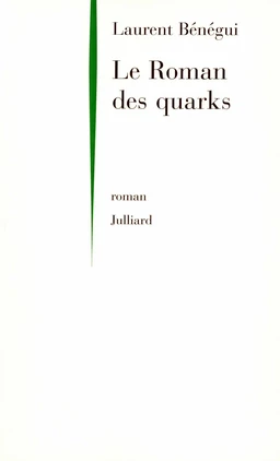 Le Roman des quarks