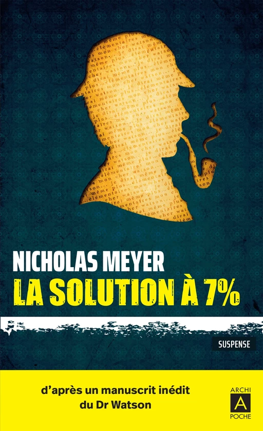 La solution à 7% - Nicholas Meyer - L'Archipel