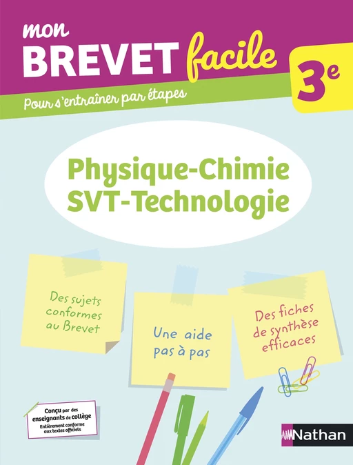 Physique-Chimie-SVT-Technologie 3e - Mon Brevet facile - Préparation à l'épreuve du Brevet 2025 - EPUB - Georges Lemoine, Laurent Lafond, Nicolas Feuillatre - Nathan