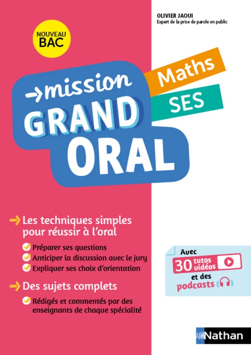 Mission Grand oral - Maths / SES - Terminale - Bac 2025 - Epreuve finale Tle Grand oral - Nicolas Coppens, Pierre-Antoine Desrousseaux, Olivier Jaoui, Etienne Scharr - Nathan