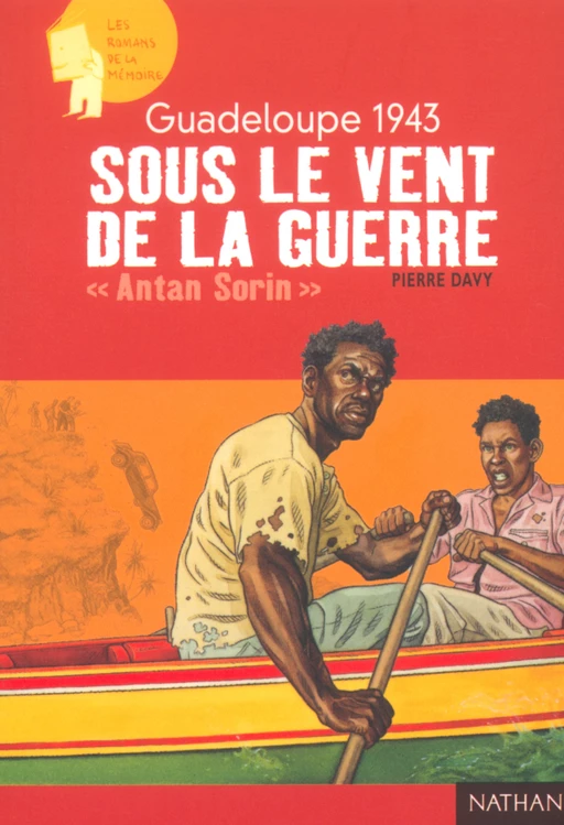 Guadeloupe 1943 : Sous le vent de la guerre - Pierre Davy - Nathan