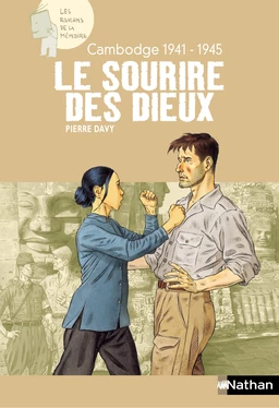 Cambodge 1941-1945 : Le sourire des dieux