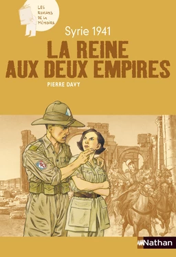 Syrie 1941 : La reine aux deux Empires