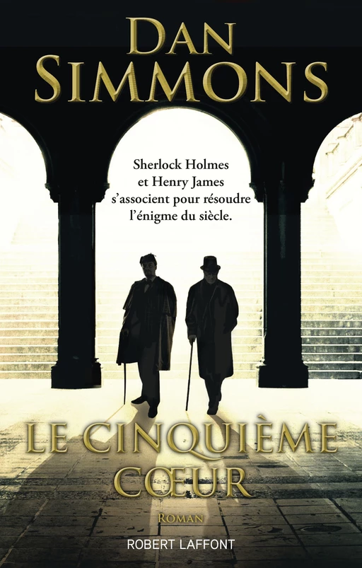 Le Cinquième Coeur - Dan Simmons - Groupe Robert Laffont