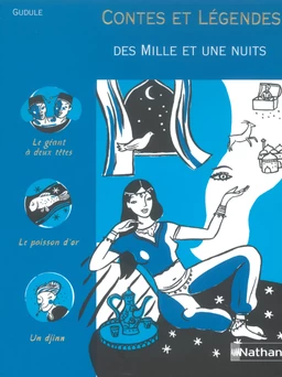 Contes et Légendes des Mille et Une Nuits