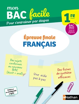 Français 1re - Mon BAC facile - Epreuve finale - Enseignement commun Première - Préparation à l'épreuve du Bac 2022 - EPUB