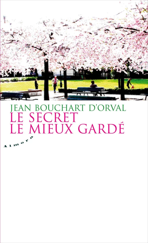 Le secret le mieux gardé - Jean Bouchart d'Orval - Dervy