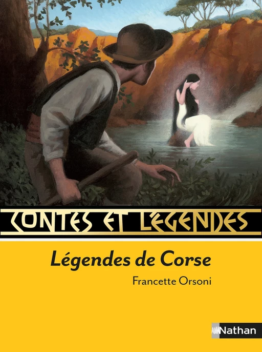 Contes et Légendes : Légendes de Corse - Francette Orsoni - Nathan