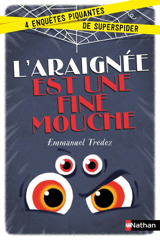 L'araignée est une fine mouche - Emmanuel Trédez - Nathan