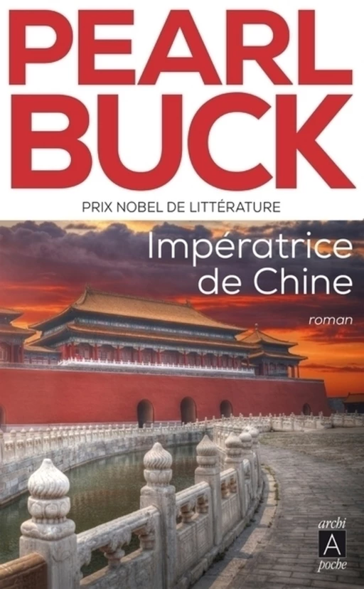 Impératrice de Chine - Pearl Sydenstricker Buck - L'Archipel