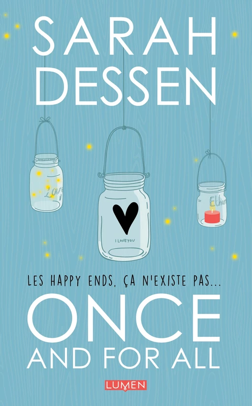 Once and for All - Sarah DESSEN - AC média