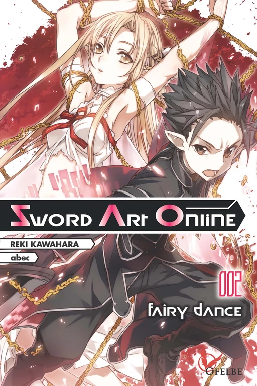 Sword Art Online 002 Fairy Dance - Reki Kawahara - Ofelbe