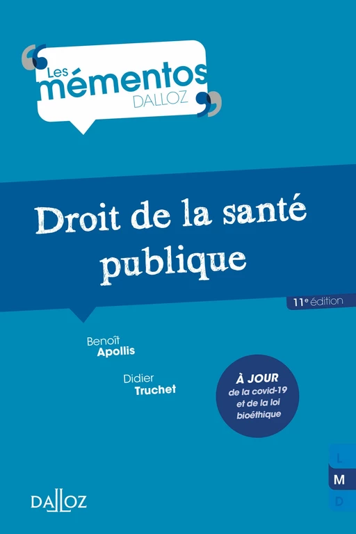 Droit de la santé publique 11ed - Didier Truchet, Benoît Apollis - Groupe Lefebvre Dalloz