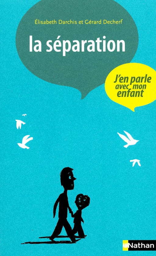 La séparation - Élisabeth Darchis, Gérard Decherf - Nathan