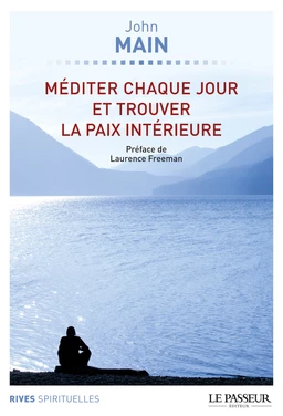 Méditer chaque jour et trouver la paix intérieure