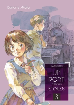 Un pont entre les étoiles - tome 3