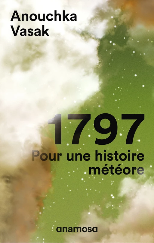 1797 - Pour une histoire de météore - Anouchka Vasak - Appaloosa LHS Editions