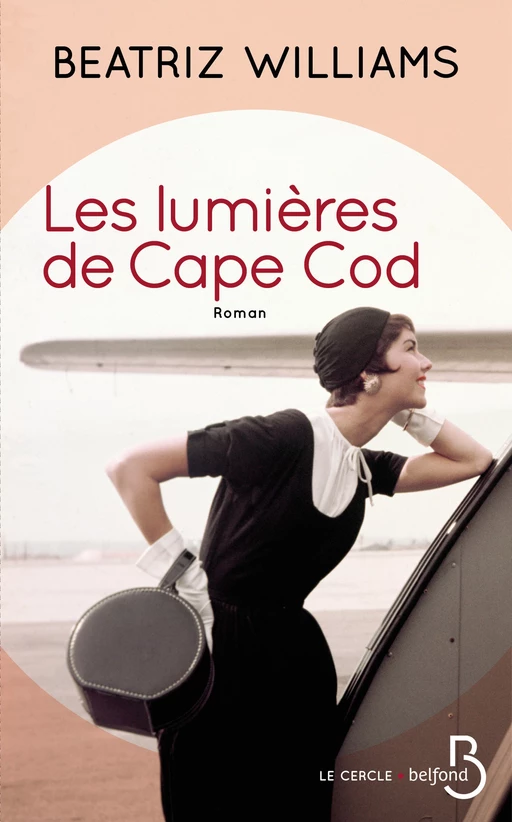 Les Lumières de Cape Cod - Beatriz Williams - Place des éditeurs