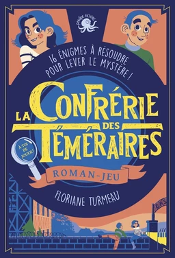 La Confrérie des Téméraires (tome 1) - Lecture roman jeunesse enquête - Dès 9 ans