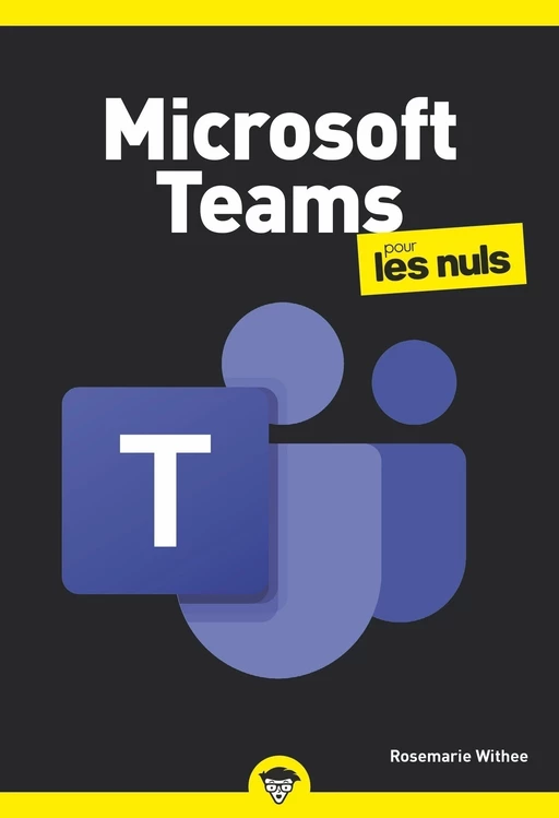 Microsoft Teams pour les Nuls poche - Rosemarie Whitee - edi8