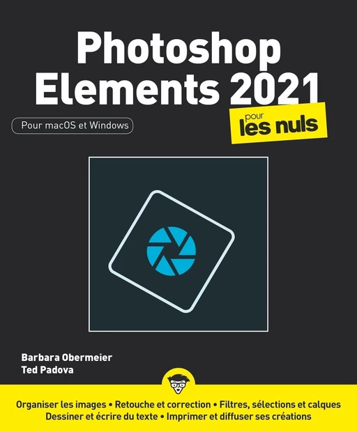 Photoshop Elements 2021 pour les Nuls grand format - Barbara Obermeier - edi8