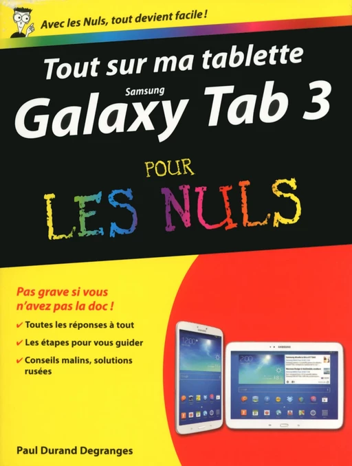 Tout sur ma tablette Samsung Galaxy Tab 3 pour les Nuls - Paul Durand Degranges - edi8