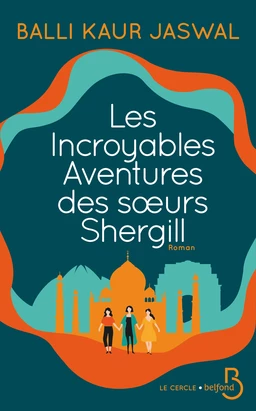 Les Incroyables Aventures des soeurs Shergill