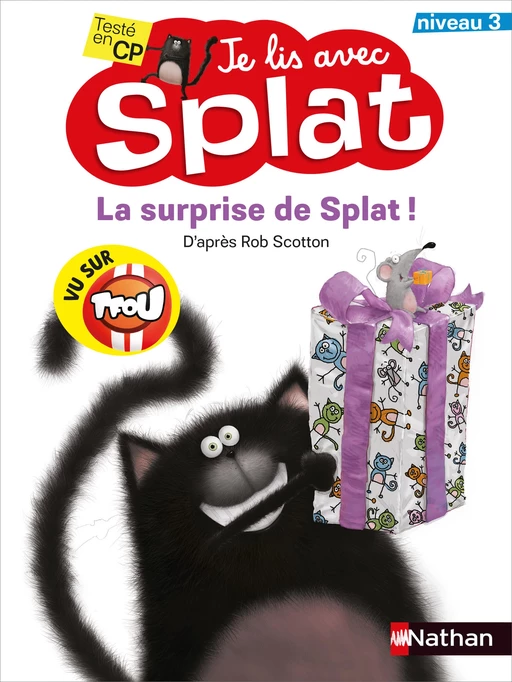 Je lis avec Splat : la surprise de Splat - Lecture CP Niveau 3 - Rob Scotton - Nathan