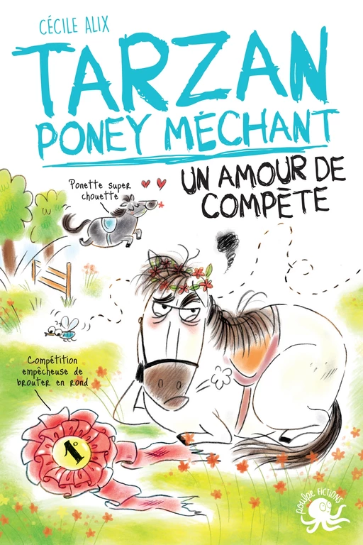 Tarzan, poney méchant - Un amour de compète - Lecture roman jeunesse humour cheval - Dès 8 ans - Cécile Alix - edi8