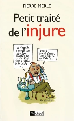 Petit traité de l'injure