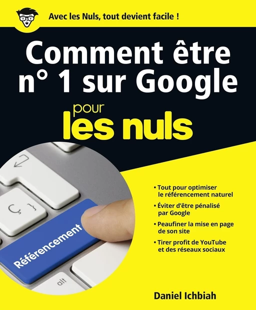 Comment être No 1 sur Google pour les Nuls, grand format - Daniel Ichbiah - edi8