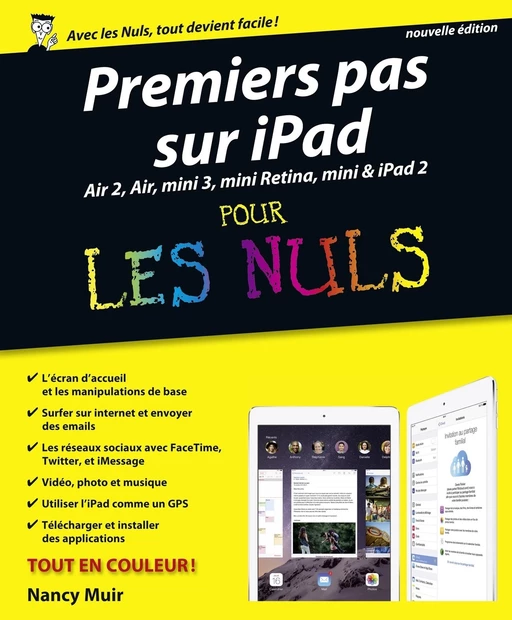 Premiers pas avec iPad pour les Nuls, nouvelle édition - Nancy C. Muir - edi8