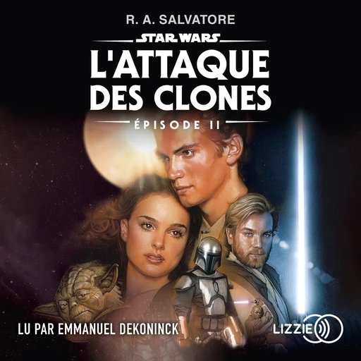 Star wars - Episode 2 : L'attaque des clones - R. A. Salvatore - Univers Poche