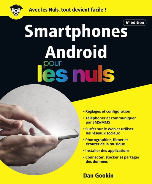 Smartphones Android pour les Nuls, grand format, 6e édition - Dan GOOKIN - edi8