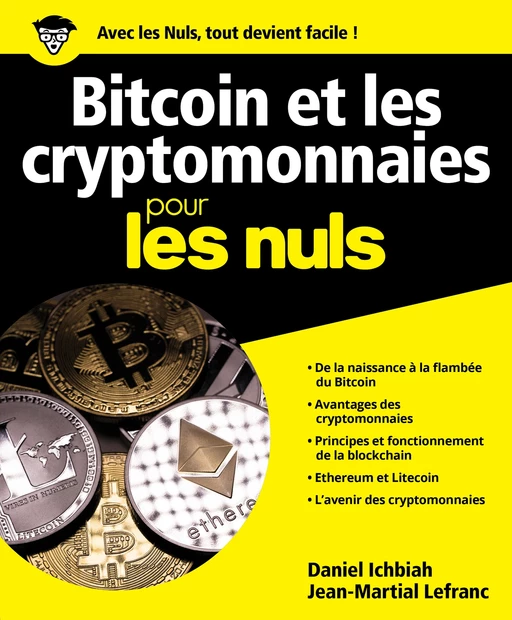 Bitcoin et Cryptomonnaies pour les Nuls - Daniel Ichbiah, Jean-Martial Lefranc - edi8