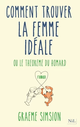 Comment trouver la femme idéale