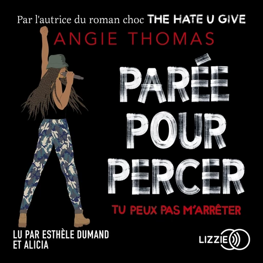 Parée pour percer - Angie Thomas - Univers Poche