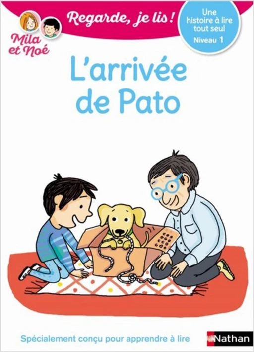 L'arrivée de Pato - Regarde, je lis - Lecture CP Niveau 1 - Éric Battut - Nathan