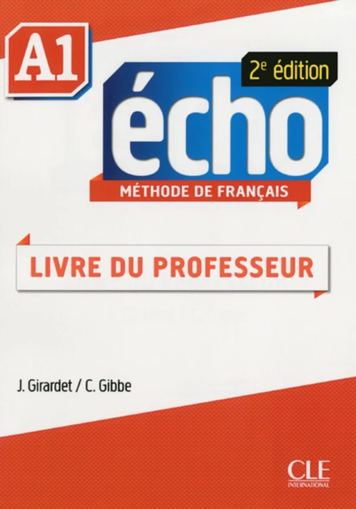 Écho - Niveau A1 - Guide pédagogique - Ebook - 2ème édition - Jacky Girardet, Colette Gibbe - Nathan