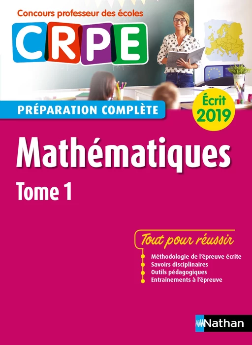 Mathématiques - Tome 1 - Ecrit 2019 - Préparation complète - CRPE - Daniel Motteau, Saïd Chermak - Nathan