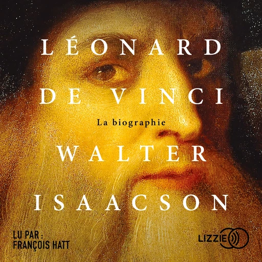 Léonard de Vinci - Walter Isaacson - Univers Poche