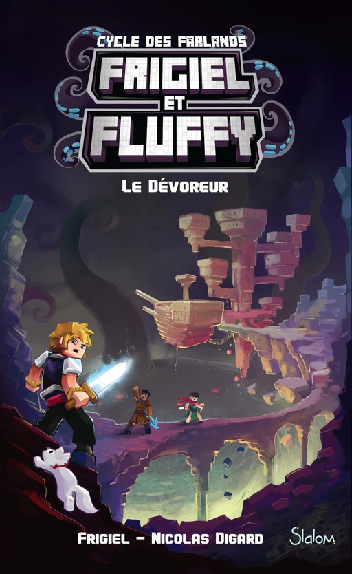 Frigiel et Fluffy, Le Cycle des Farlands (T2) : Le Dévoreur- Lecture roman jeunesse aventures Minecraft - Dès 8 ans -  Frigiel, Nicolas Digard - edi8