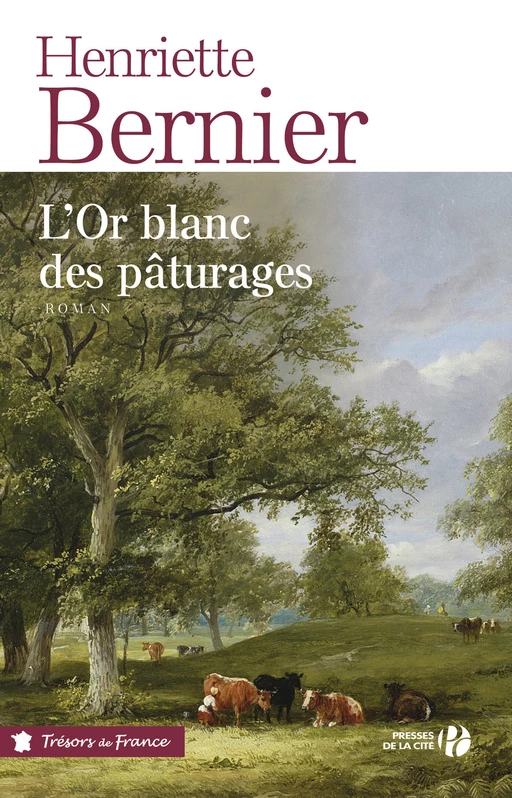 L'or blanc des pâturages - Henriette Bernier - Place des éditeurs