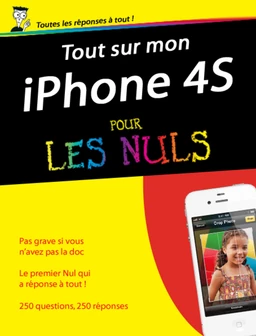 Tout sur mon iPhone 4S Pour les Nuls