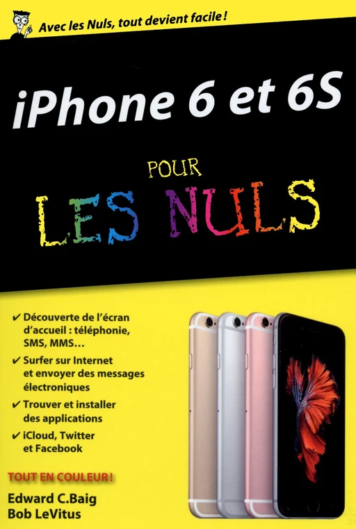 iPhone 6 et 6S pour les Nuls, édition poche - Edward C. Baig, Bob LeVitus - edi8